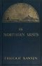 [Gutenberg 40634] • In Northern Mists: Arctic Exploration in Early Times (Volume 2 of 2)